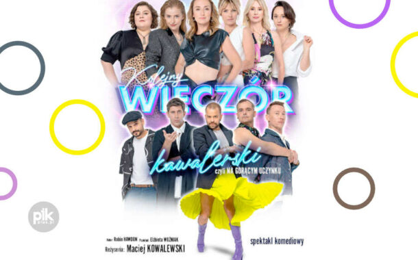 Kolejny wieczór kawalerski czyli Na gorącym uczynku | spektakl