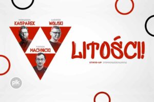 Tomek Machnicki, Łukasz Wolski, Krzysztof Kasparek Stand-up
