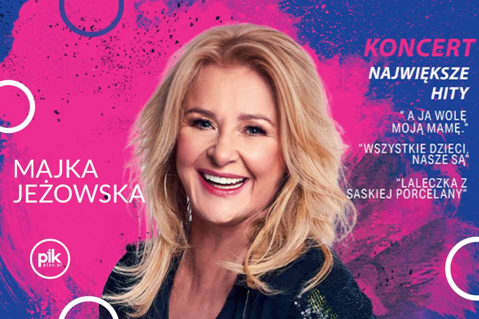 Majka Jeżowska | koncert