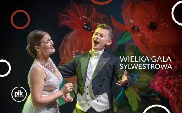 Wielka Gala Sylwestrowa w NCK | Sylwester 2025/2026 w Krakowie