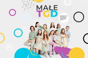 Koncert Małe TGD - Dzień Dziecka przez cały rok - Kraków