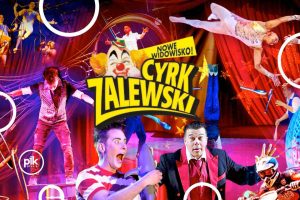 Cyrk Zalewski - Widowisko 2025 w Krakowie
