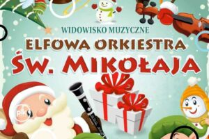Elfowa Orkiestra Św. Mikołaja w Krakowie