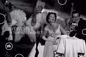 SYLWESTER W TEATRZE CABARET