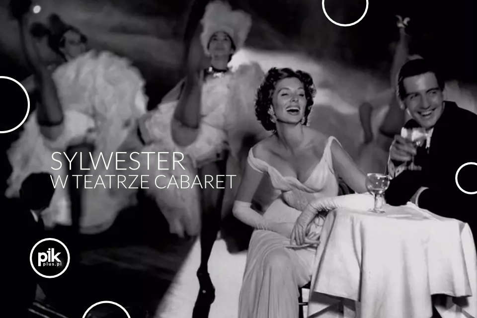 Sylwester w Teatrze Cabaret | Sylwester 2025/2026 w Krakowie