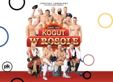 Kogut w rosole | spektakl w Krakowie - Bilety
