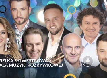 Wielka Sylwestrowa Gala Muzyki Rozrywkowej | Sylwester 2026/2027 w Krakowie
