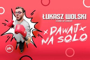 Łukasz Wolski - Dawaj na solo w Krakowie