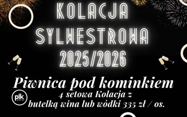 Sylwester w Restauracji Piwnica pod Kominkiem | Sylwester 2025/2026 w Krakowie