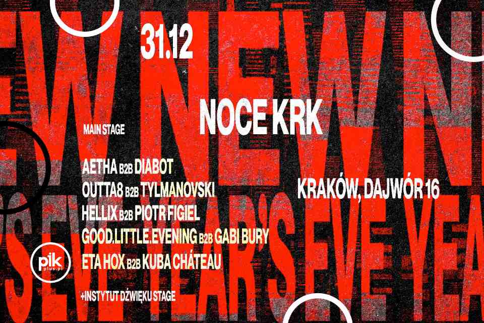 Sylwester w Noce Krk | Sylwester 2024/2025 w Krakowie