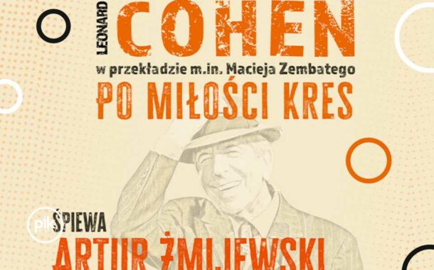 Cohen – Po miłości kres. | koncert