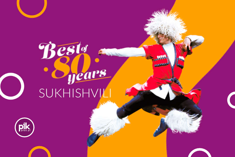 Narodowy Balet Gruzji „Sukhishvili” w Krakowie - Bilety