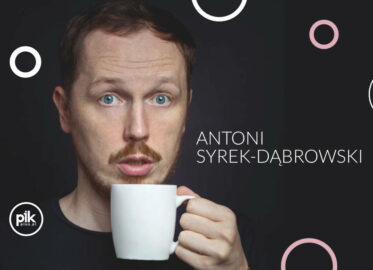Antoni Syrek-Dąbrowski | stand-up