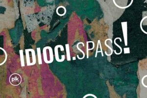 Idioci. Spass! – Teatr BARAKAH