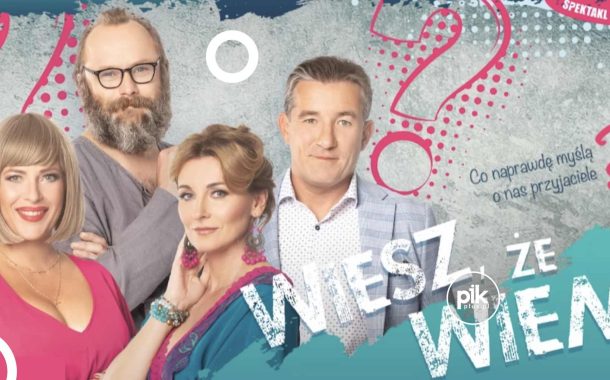 Wiesz, że wiem | spektakl w Krakowie - Bilety
