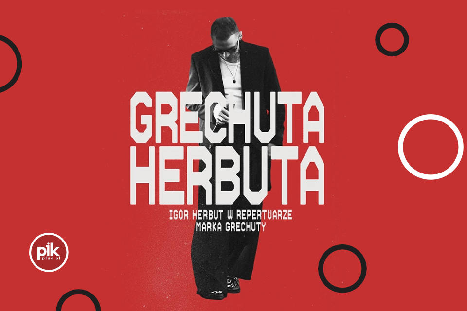 Igor Herbut - Grechuta Herbuta | koncert w Krakowie