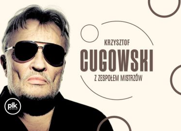 Krzysztof Cugowski | koncert w Krakowie - Bilety