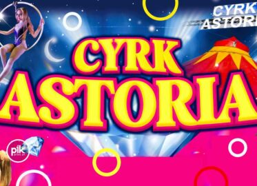 Cyrk Astoria w Krakowie