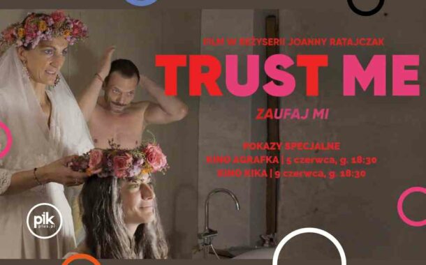 Trust Me / Zaufaj Mi | pokazy specjalne