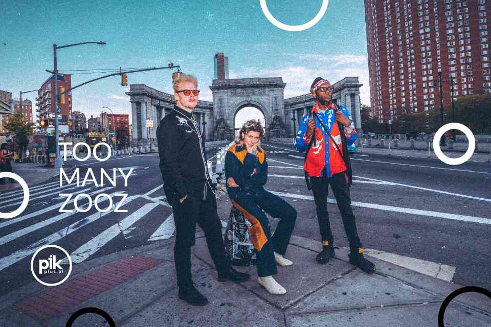 Too Many Zooz | koncert
