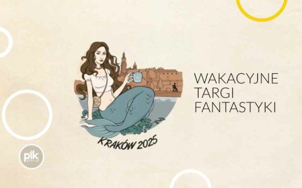 Targi Fantastyki w Krakowie