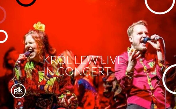 Król Lew Live | koncert w Krakowie