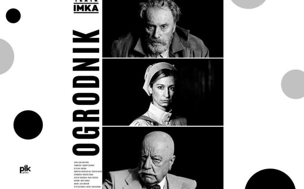 Ogrodnik | spektakl
