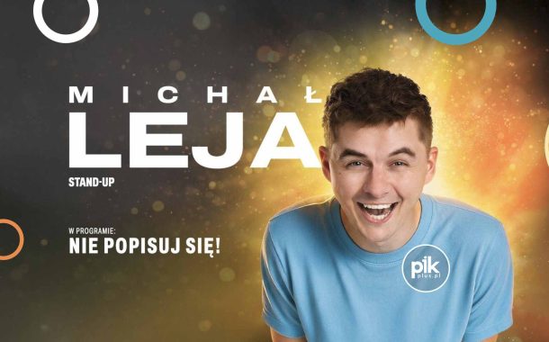 Michał Leja | stand-up w Krakowie - Bilety
