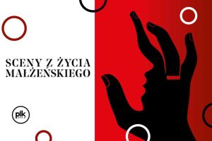 Sceny z Życia Małżeńskiego | spektakl w Krakowie