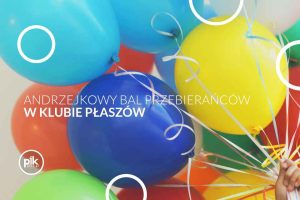 ANDRZEJKOWY BAL PRZEBIERAŃCÓW