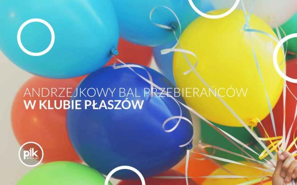 Andrzejkowy Bal Przebierańców w Klubie Płaszów