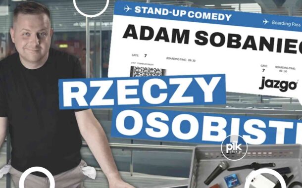 Adam Sobaniec | stand-up w Krakowie - Bilety