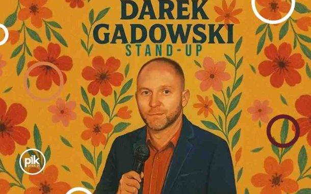 Darek Gadowski | stand-up w Krakowie - Bilety