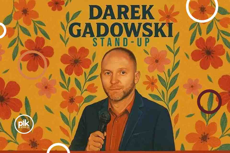 Darek Gadowski | stand-up w Krakowie - Bilety