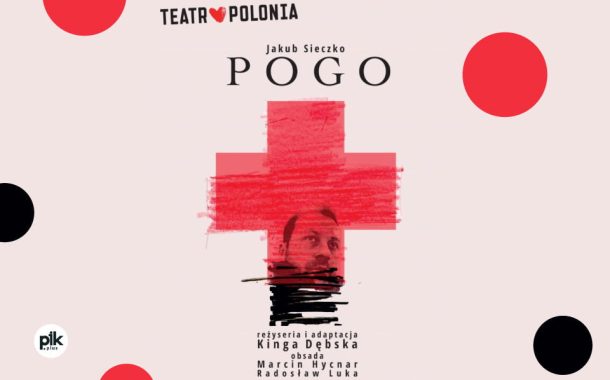 Pogo | spektakl