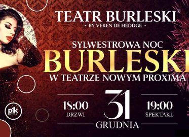 Sylwestrowa Noc Burleski w Krakowie | Sylwester 2025/2026 w Krakowie