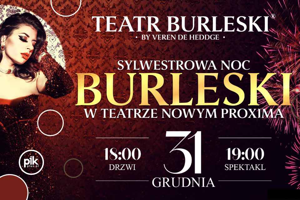 Sylwestrowa Noc Burleski w Krakowie | Sylwester 2025/2026 w Krakowie