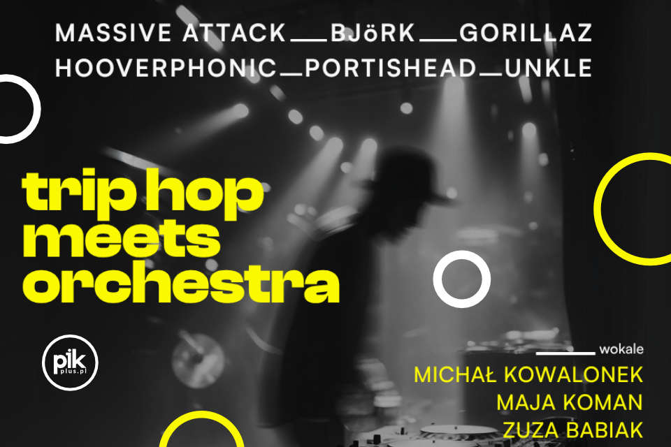Trip Hop meets Orchestra | koncert w Krakowie - Bilety