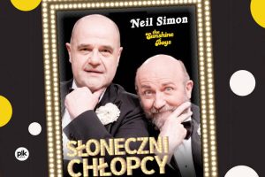 Słoneczni Chłopcy - spektakl w Krakowie