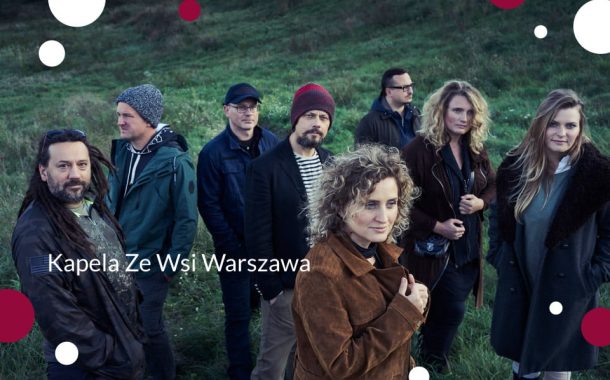 Kapela Ze Wsi Warszawa & Bassałyki | koncert w Krakowie