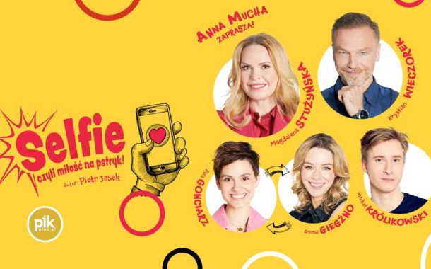 Selfie, czyli miłość na pstryk! | spektakl