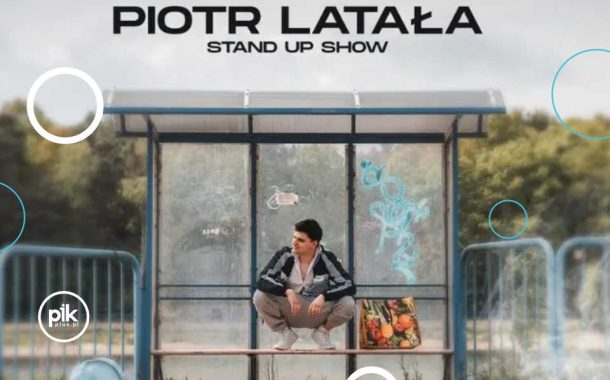 Piotr Latała | stand-up w Krakowie - Bilety