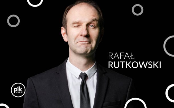 Rafał Rutkowski | stand-up w Krakowie - Bilety