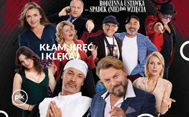 Kłam, kręć i klękaj | spektakl w Krakowie – Bilety