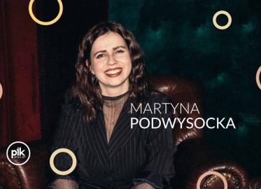 Martyna Podwysocka | stand-up w Krakowie - Bilety