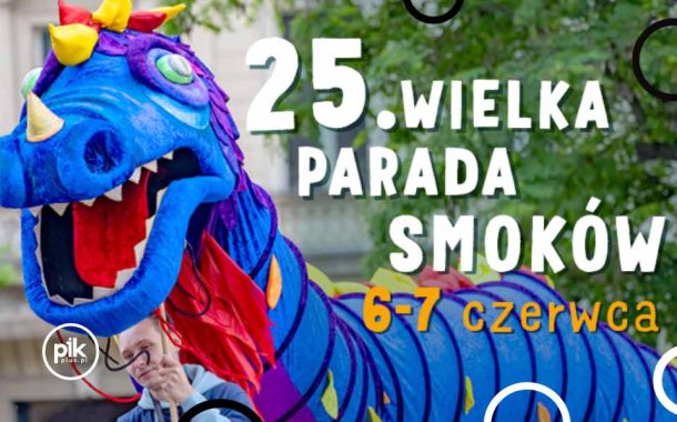 25. Wielka Parada Smoków w Krakowie - 2026
