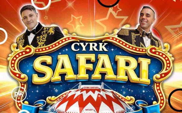Cyrk Safari w Krakowie