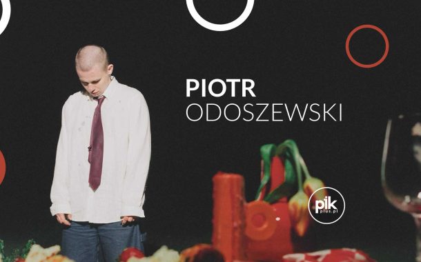 Piotr Odoszewski | koncert w Krakowie - Bilety