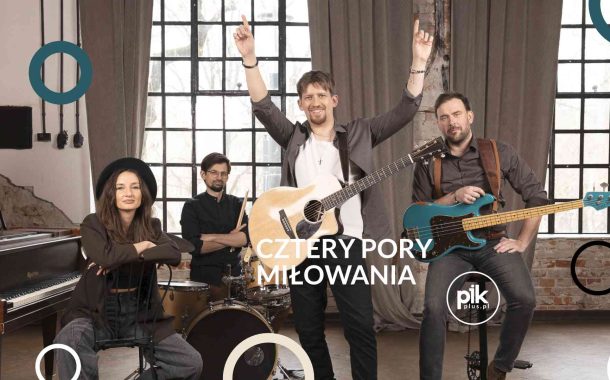 Cztery Pory Miłowania | koncert w Krakowie - Bilety