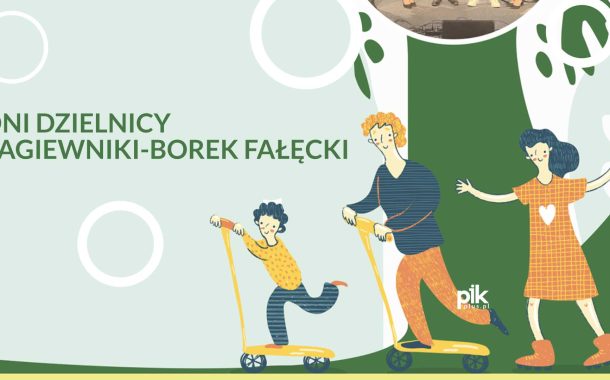 Dni Dzielnicy Łagiewniki-Borek Fałęcki
